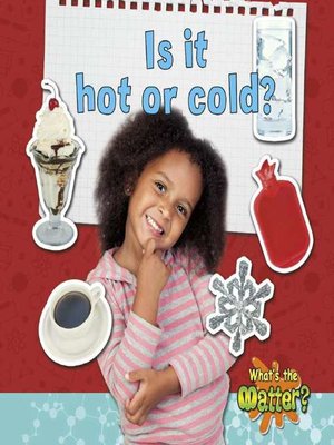 cover image of Is It Hot or Cold?